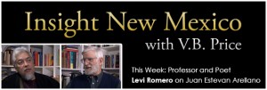 Insight New Mexico - Levi Romero on Juan Estevan Arellano